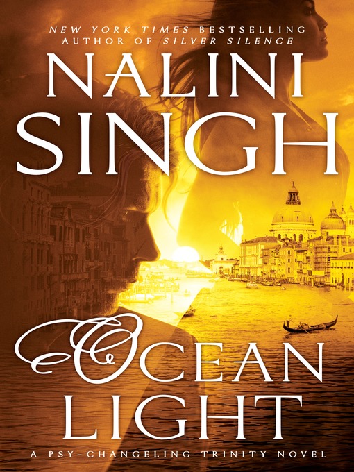 Title details for Ocean Light by Nalini Singh - Available